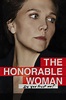 The Honourable Woman (série) : Saisons, Episodes, Acteurs, Actualités