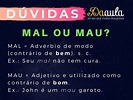 Mal ou Mau, Qual a Forma Correta? - Da Aula