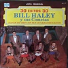 Bill Haley Y Sus Cometas – Album De Oro Con Sus 30 Grandes Éxitos (1985 ...