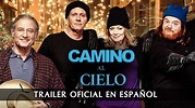 Camino al cielo – Trailer Oficial en español - YouTube