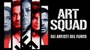 Art Squad Gli Artisti Del Furto