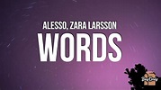 Alesso - Words (Lyrics) ft. Zara Larsson - YouTube