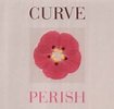 Perish: Curve: Amazon.in: Music}
