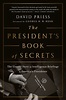 The President's Book of Secrets by David Priess | Hachette Book Group