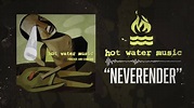 Hot Water Music - Neverender - YouTube
