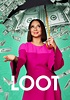 Loot (TV series): Info, opinions and more – Fiebreseries English