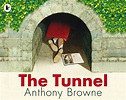 The Tunnel by Anthony Browne - SLAP HAPPY LARRY