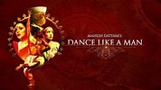 DANCE LIKE A MAN - OFFICIAL TRAILER - YouTube