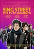 Sing Street: este es tu momento - Película 2016 - SensaCine.com.mx
