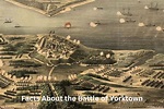 10 Facts About the Battle of Yorktown - Have Fun With History