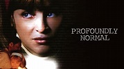 Watch Profoundly Normal (2003) Full Movie Free Online - Plex