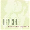 Romantico Desde Siempre, Vol. 2 by Luis Miguel (CD, Oct-1997, EMI Music ...