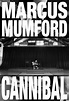 Marcus Mumford: Cannibal (Music Video) (2022) - FilmAffinity