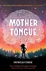 Drawing On Books: BOOK BLOG TOUR FOR MOTHER TONGUE BY PATRICIA FORDE