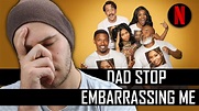 Dad Stop Embarrassing Me - Netflix Review - YouTube