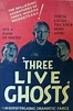 Three Live Ghosts (1936) movie poster