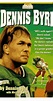 Rise and Walk: The Dennis Byrd Story (1994) - News - IMDb