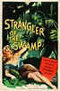 Strangler of the Swamp (1946) — The Movie Database (TMDB)