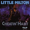 Cheatin' Habit — Little Milton | Last.fm