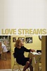 ‎Love Streams (1984) directed by John Cassavetes • Reviews, film + cast ...
