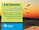 Parabéns! 06 de Fevereiro Dia do Agente de Defesa Ambiental. | Clean