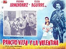 Pancho Villa y la Valentina (1958) - FilmAffinity