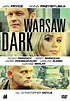 Warsaw Dark - Film DTV (direct-to-video) - SensCritique