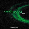 Deep Space Nyc Vol.1 : Francois K (Francois Kevorkian) | HMV&BOOKS ...