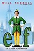 Elf - Un elfo di nome Buddy (2003) — The Movie Database (TMDB)