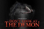 Ini Dia Trailer Don't Look at the Demon, Film Pertama Malaysia yang ...
