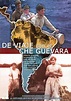 De viaje con el Che Guevara (2004) - tt0435474 | Che guevara, Cine, La ché