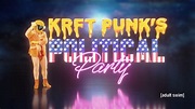 KRFT PUNK'S Political Party! (2019)