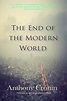 The End of the Modern World: Amazon.co.uk: Anthony Cronin ...