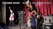 Shonen Knife - Riding On The Rocket (Live at 3RRR) - YouTube