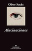 Aníbal, libros para todos: Alucinaciones -- Oliver Sacks