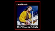 Daniel Lanois - New Orleans Jazz Fest 1989 (Complete Bootleg) - YouTube