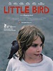 Little Bird - Film (2012) - SensCritique