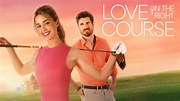 Love on the Right Course (2024) - AZ Movies