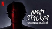 Night Stalker: The Hunt for a Serial Killer – Review | Netflix Documentary
