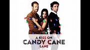A Kiss On Candy Cane Lane_Trailer. Distributed by Galloping ...