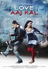 Love Aaj Kal Bollywood Movie Trailer | Review | Stills