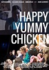Happy Yummy Chicken (2016) - IMDb