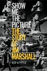 Show Me The Picture: The Story of Jim Marshall, 2019 Movie Posters at ...