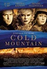 Cold Mountain (#1 of 7): Extra Large Movie Poster Image - IMP Awards
