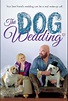 The Dog Wedding | Film, Trailer, Kritik
