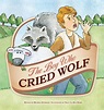 The Boy Who Cried Wolf – Pioneer Valley Books