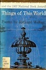 Things of this world;: Poems: Richard Wilbur: Amazon.com: Books