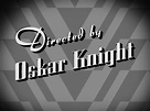 Near Myth: The Oskar Knight Story (2018)