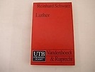 Luther (Uni-Taschenbücher S). by Schwarz, Reinhard: Taschenbuch (2004 ...