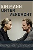 Ein Mann unter Verdacht (TV Movie 2016) - IMDb